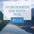 Avalon Active Discovery River Cruises PLUS An Adventure Host